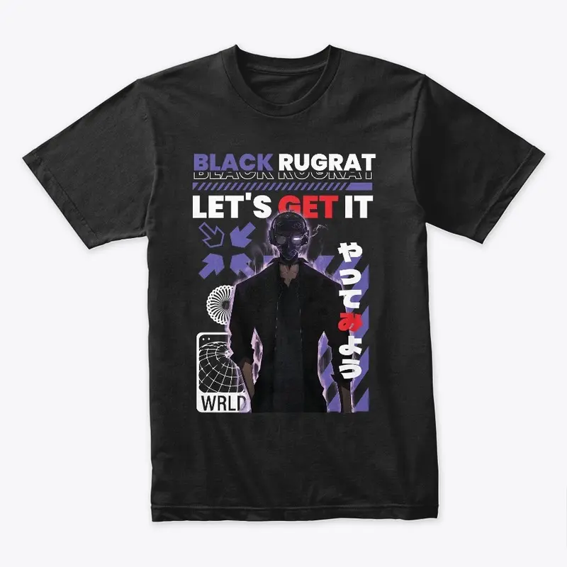 Let Get It T-shirt